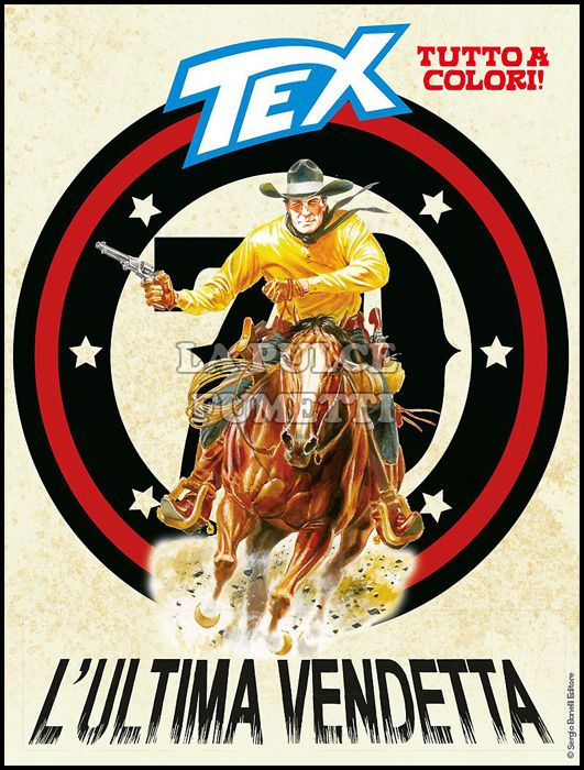 TEX GIGANTE #   695: L'ULTIMA VENDETTA - A COLORI + FIGURINE 1 ( DI 22 ) + ALBUM